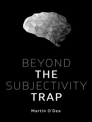 cover image of Beyond the Subjectivity Trap